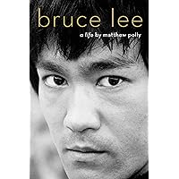 Bruce Lee: A Life