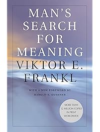 Man's Search for Meaning