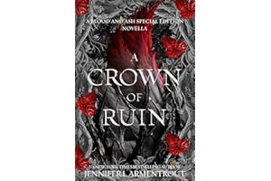 A Crown of Ruin: A Blood and Ash Special Edition Novella
