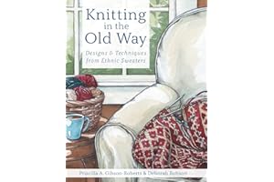 Knitting in the Old Way: Designs and Techniques from Ethnic Sweaters