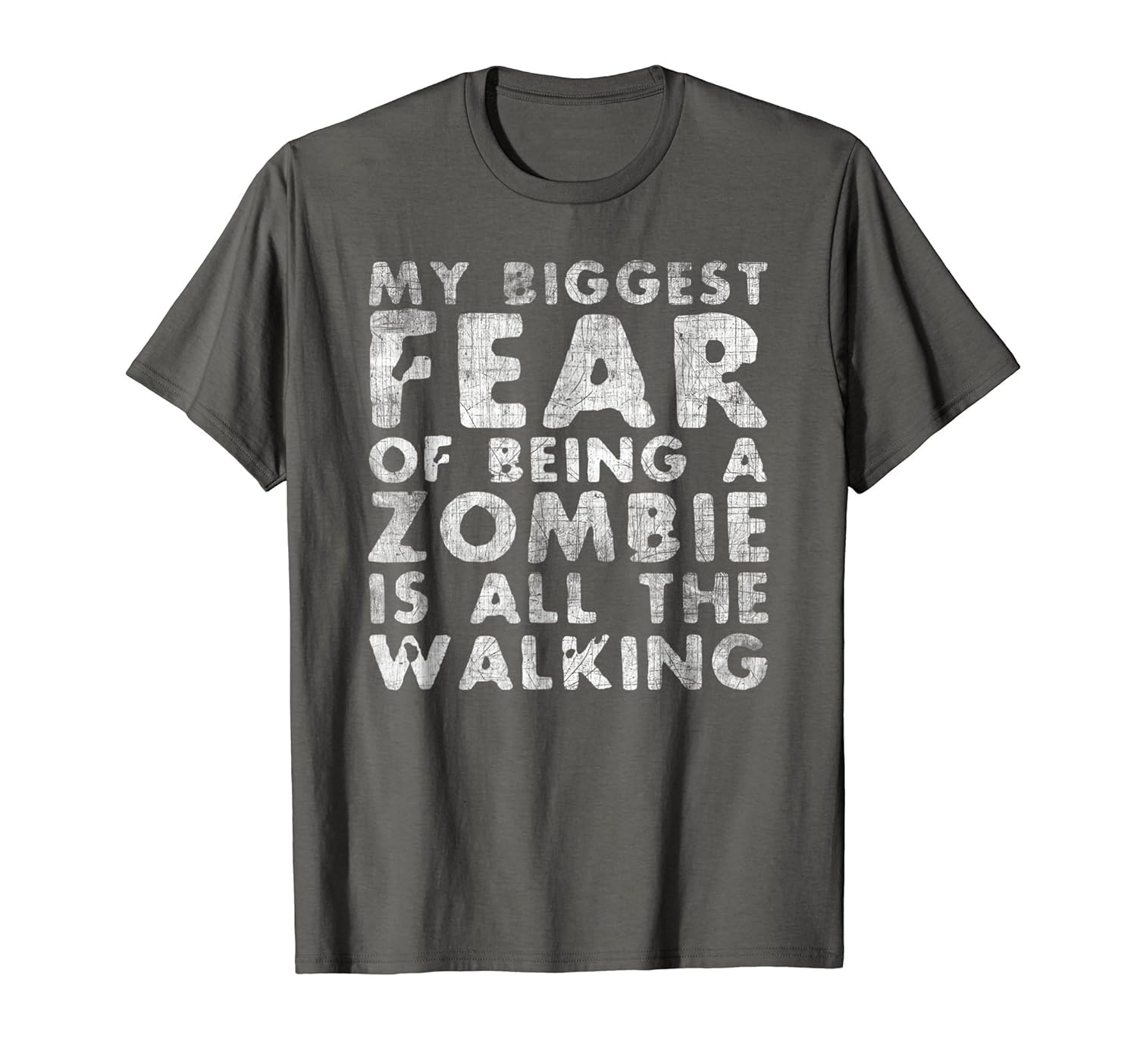 Zombie Biggest Fear is all the Walking Halloween T-Shirt-Rose