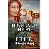 The Highland Heist: Volume 4 (A Freddie and Grace Mystery)