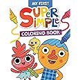 My First Super Simple Coloring Book (Super Simple Kids Coloring Books)