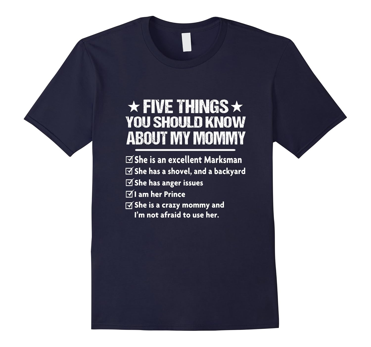 Five Things You should Know About My Mommy Shirt-ANZ