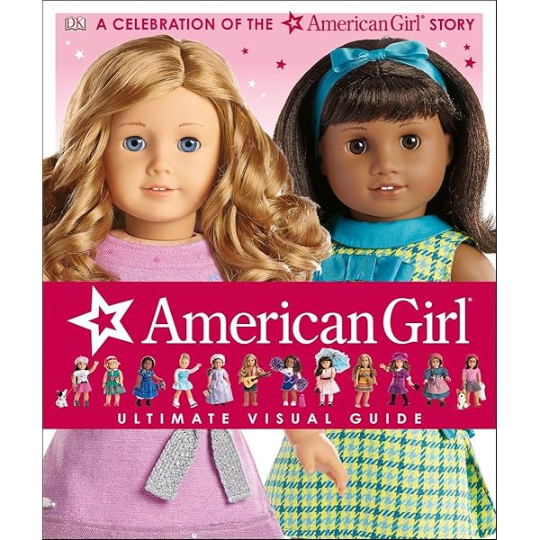 American Girl Character Encyclopedia New Edition: DK
