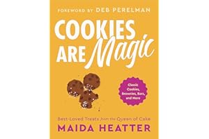 Cookies Are Magic: Classic Cookies, Brownies, Bars, and More