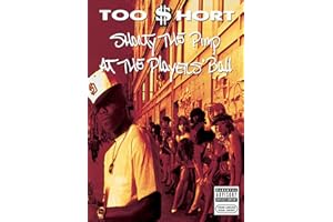 Too $hort - Shorty the Pimp at the Player's Ball