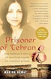 Prisoner of Tehran: One Woman's Story of Survival Inside an Iranian Prison