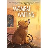 Wombat Waiting: A Middle Grade Novel in Verse about Dogs and Animals, for Kids (Ages 8-12)
