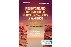 Fieldwork and Supervision for Behavior Analysts: A Handbook