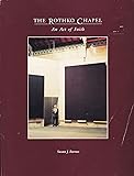 The Rothko Chapel Paintings Origins Structure Meaning