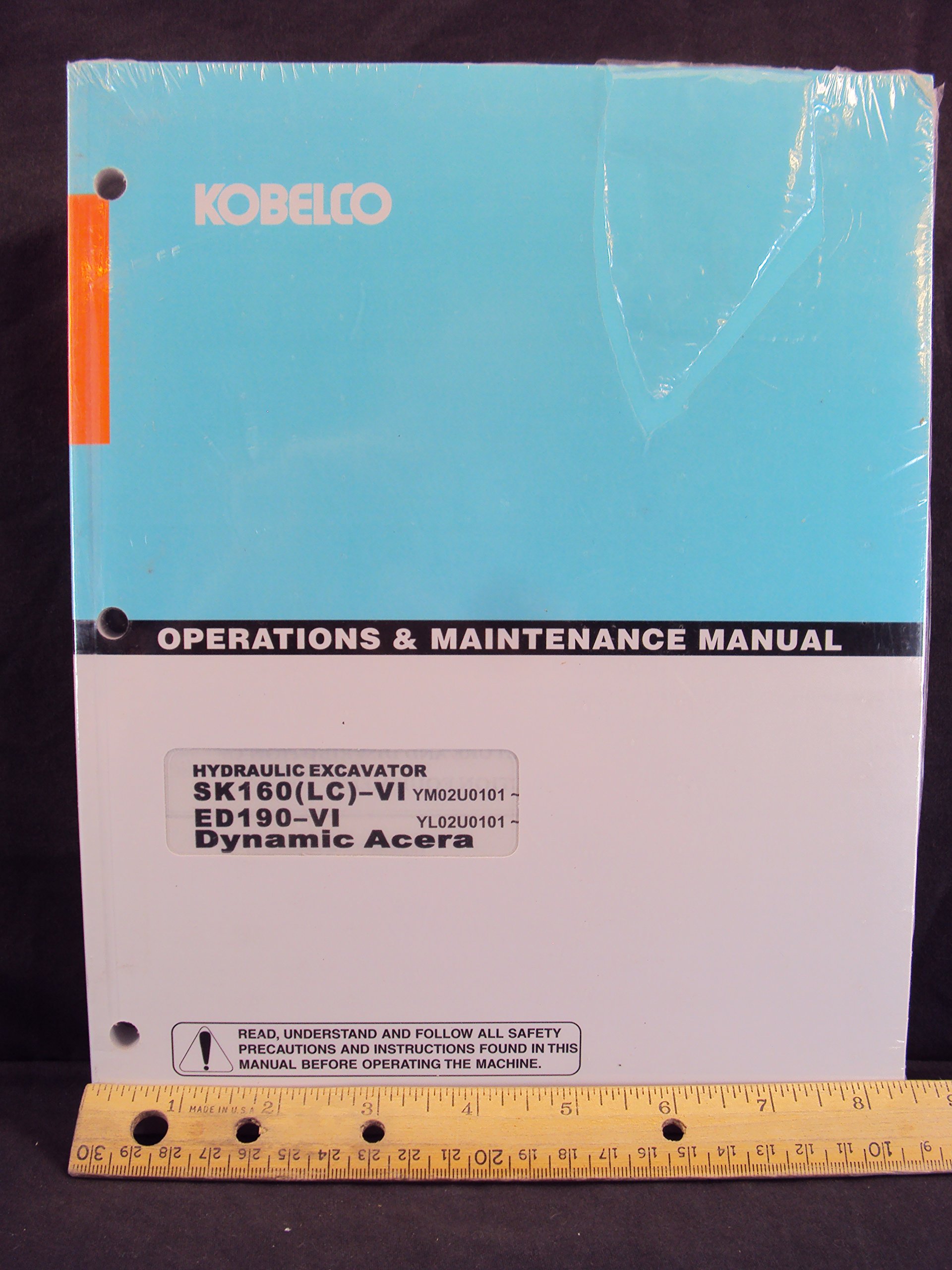 Kobelco SK160 (LC)-VI ED190-VI Dynamic Acera Operations & Maintenance Manual  Paperback – 2000