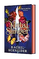 Metal Slinger: Fire & Metal, Book 1