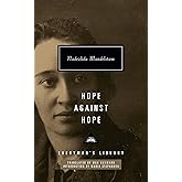 Hope Against Hope: Introduction by Maria Stepanova (Everyman's Library Contemporary Classics Series)