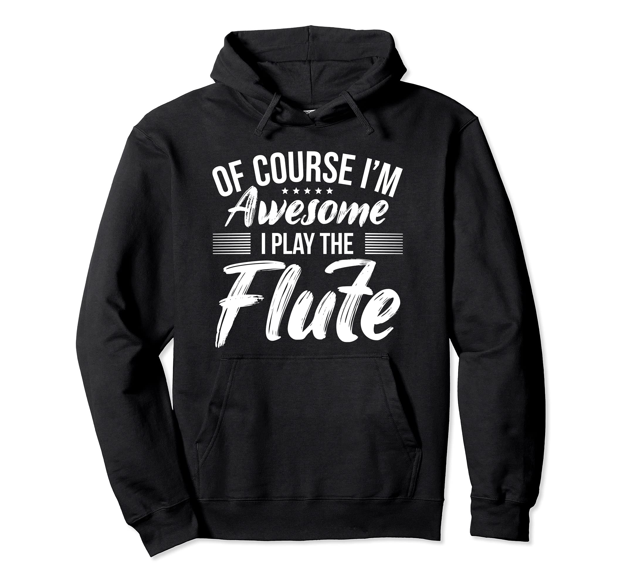 Funny Flute Quote I Awesome Flute Player Pullover Hoodie
