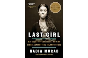 The Last Girl: My Story of Captivity, and My Fight Against the Islamic State