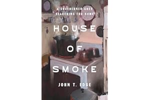 House of Smoke: A Southerner Goes Searching for Home