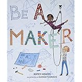 Be a Maker