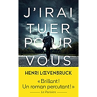 J'irai tuer pour vous (Policier et thriller) (French Edition) book cover J'irai tuer pour vous (Policier et thriller) (French Edition) book cover