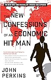 The New Confessions of an Economic Hit Man