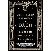 Bach: Music in the Castle of Heaven