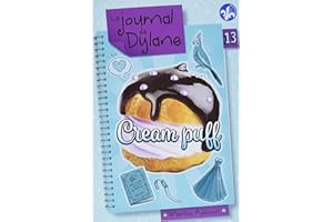Le journal de Dylane 13 : Cream puff