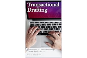 Transactional Drafting: Introduction to Contract Drafting and Transactional Practice (Legal Writing)