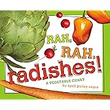 Rah, Rah, Radishes!: A Vegetable Chant