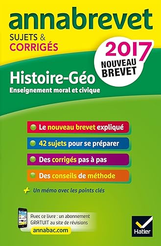 Download Annales Annabrevet 2017 Histoire Géographie EMC 3e: sujets et corrigés, nouveau brevet PDF