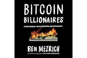 Bitcoin Billionaires: A True Story of Genius, Betrayal, and Redemption