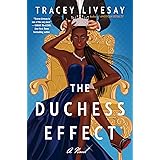 The Duchess Effect: A Novel