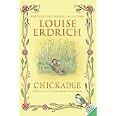 Chickadee (Birchbark House, 4)