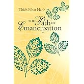 The Path of Emancipation: Talks from a 21-Day Mindfulness Retreat