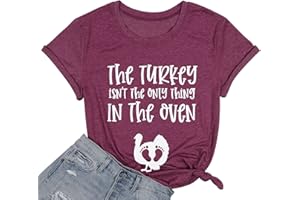 ALLTB Thanksgiving Pregnant T Shirt Women The Turkey Ain't The Only Thing in The Oven Shirt Maternity Funny Graphic Tops