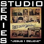 Jesus I Believe (Studio Series Performance Track)