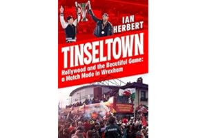 Tinseltown: Hollywood and the beautiful game - a match made in Wrexham