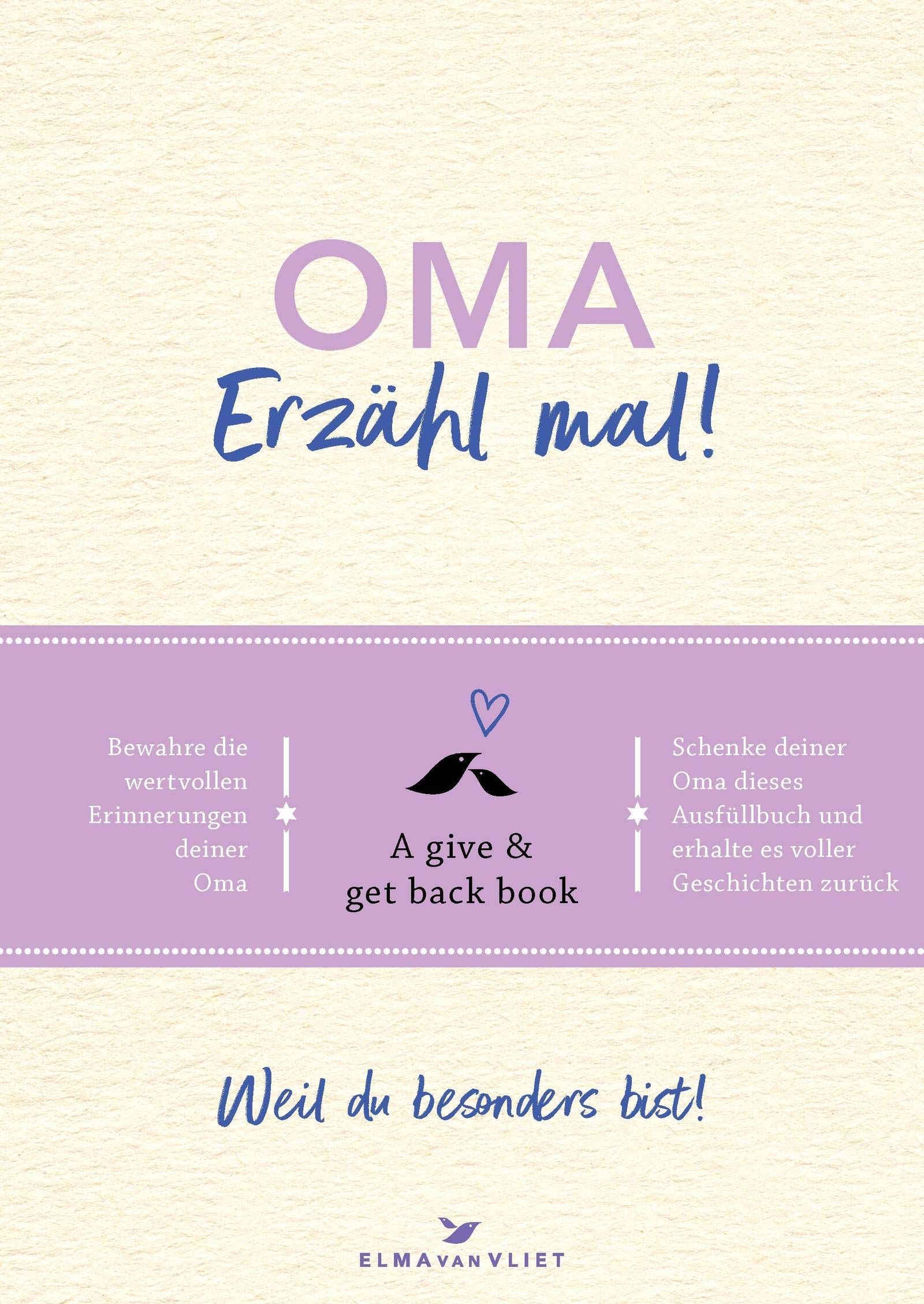 Oma Erzähl Mal Elma Van Vliet Weil Du Besonders Bist