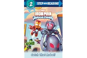 Iron Man and His Awesome Friends: Catch That Robot! (Marvel)