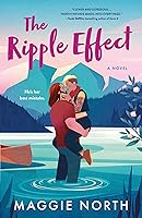 The Ripple Effect: A Novel book cover