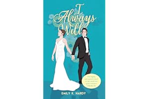 I Always Will: An I Really Do Extended Epilogue