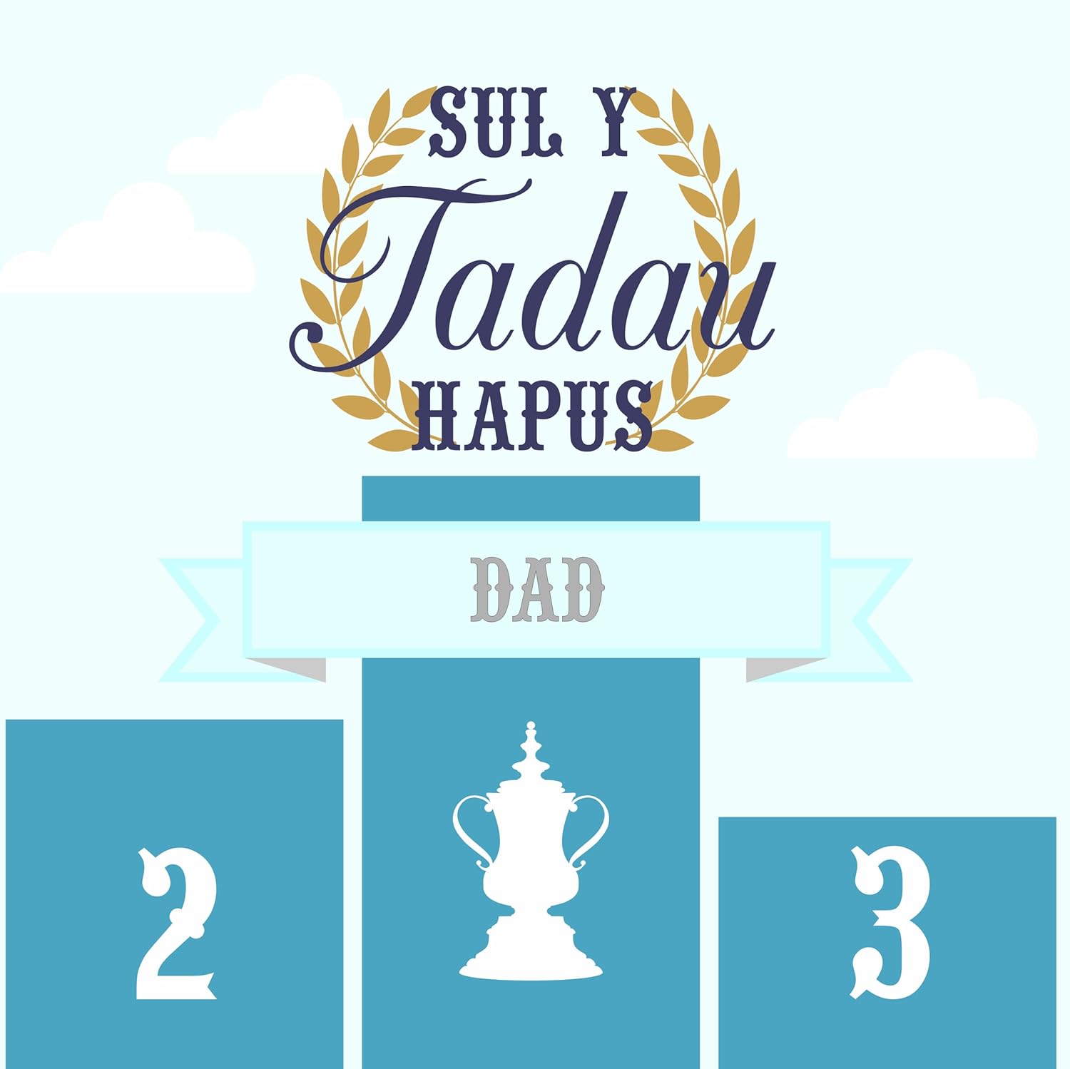 Claire Giles Greeting Cards, Welsh Happy Father's Day Card, Sul y Tadau Hapus, Champion Dad Greeting Card