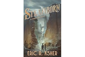 Steamborn (Steamborn Series Book 1)