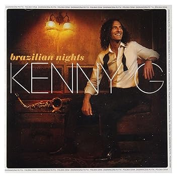Kenny G Brazilian Nights Amazon Com Music