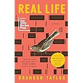 Real Life: A Novel