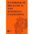Handbook of Mechanical and Materials Engineering (Engineering Core Series)