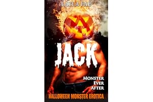 JACK: Halloween Monster Erotica (Monster Ever After)