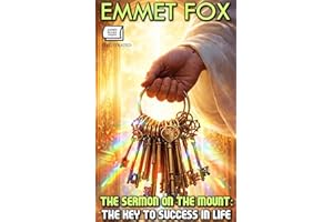 The Sermon on the Mount: The Key to Success in Life. Illustrated
