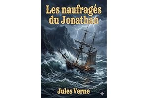 Les naufragés du Jonathan (French Edition)