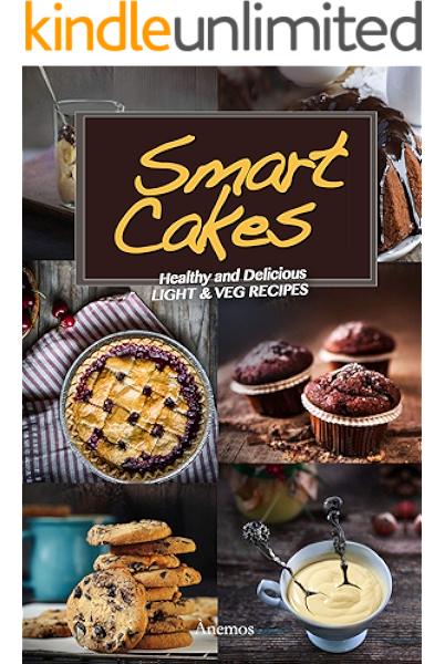 Smart Cakes Healthy And Delicious Light And Veg Recipes Smart Cakes Healthy And Delicious Light And Veg Recipes Kindle Edition By Boni Claudia Cookbooks Food Wine Kindle Ebooks Amazon Com Be cautious of the health claims on food packages. smart cakes healthy and delicious