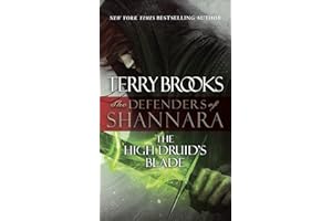 The High Druid's Blade: The Defenders of Shannara